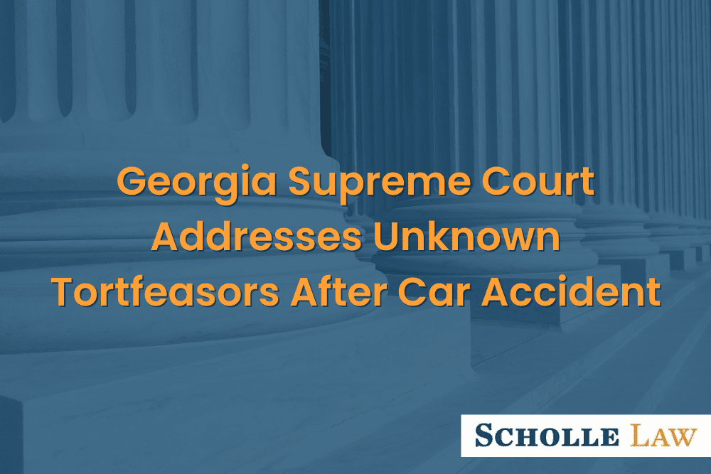 closeup of white columns outside of court, Georgia Supreme Court Addresses Unknown Tortfeasors After Car Accident