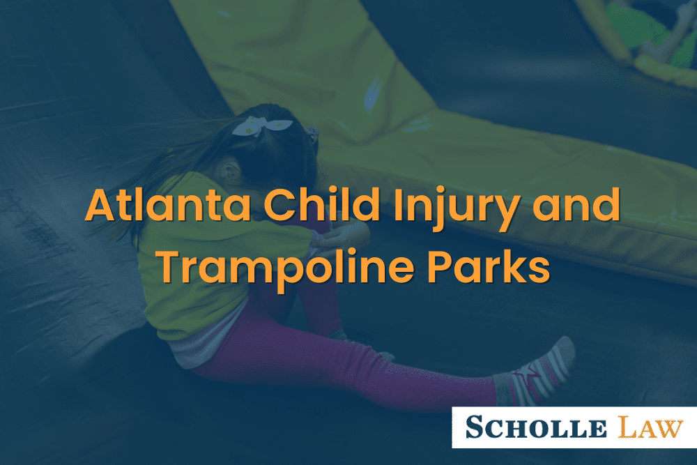little girl hurt at a trampoline park, Atlanta Child Injury and Trampoline Parks