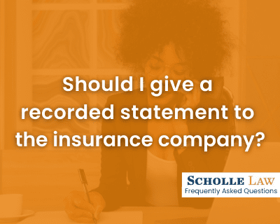 Should I give a recorded statement to the insurance company