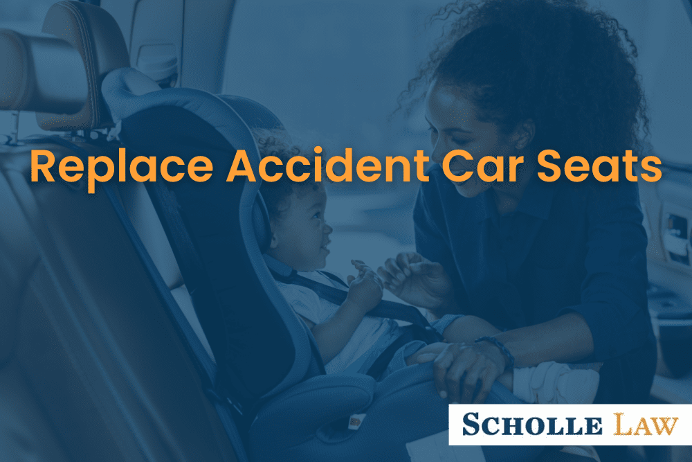 Replace Accident Car Seats Scholle Law