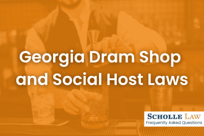 Georgia Dram Shop and Social Host Laws