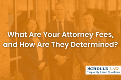 What Are Your Attorney Fees, and How Are They Determined