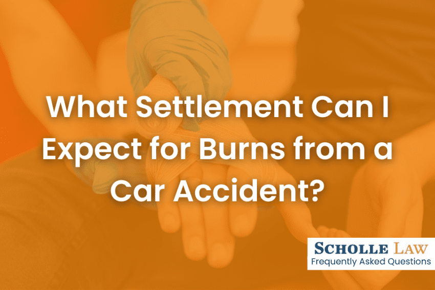 What Settlement Can I Expect for Burns from a Car Accident
