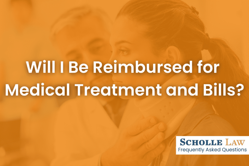 Will I be Reimbursed for Medical Treatment and Bills