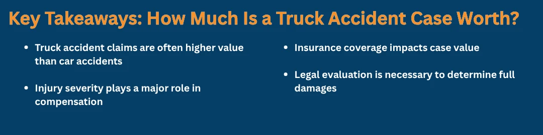 Key takeaways to secure maximum compensation in a truck accident case